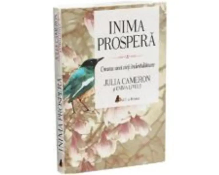 Inima prospera Ed. 2 - Julia Cameron, Emma Lively