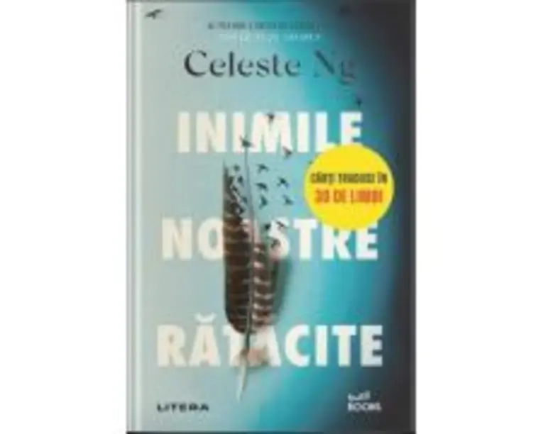 Inimile noastre ratacite - Celeste Ng