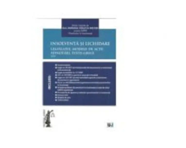 Insolventa si lichidare. Legislatie, modele de acte, adnotari, teste-grila 2020 - Adriana Violeta Nistor