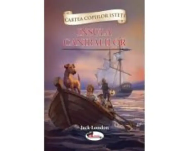 Cartea copiilor isteti. Insula canibalilor - Jack London