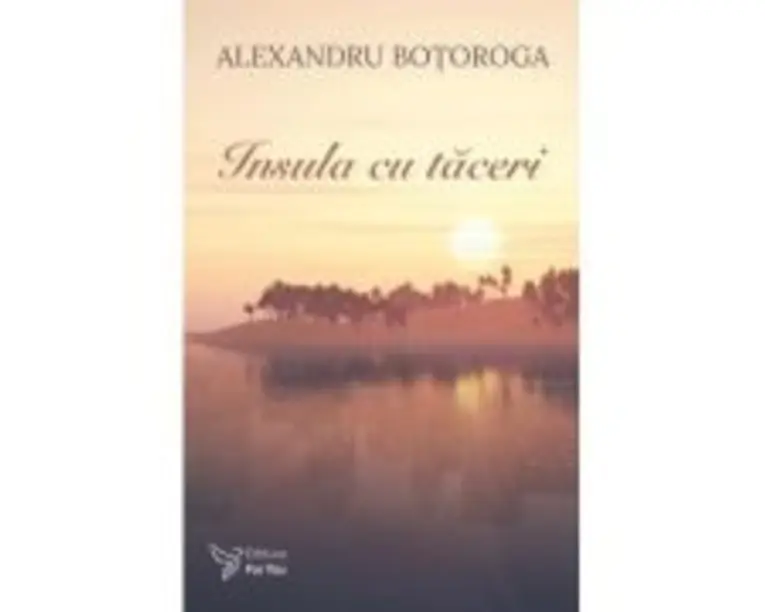 Insula cu taceri - Alexandru Botoroga
