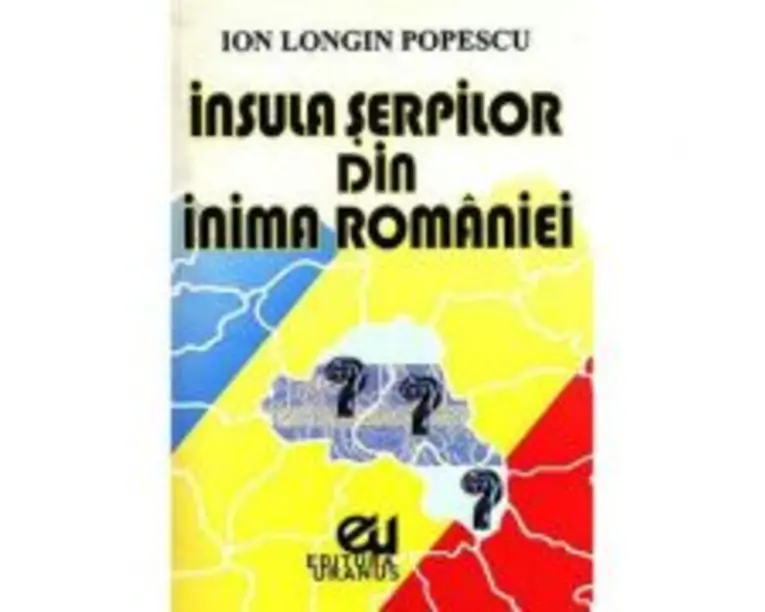 Insula Serpilor din inima Romaniei - Ion Longin Popescu