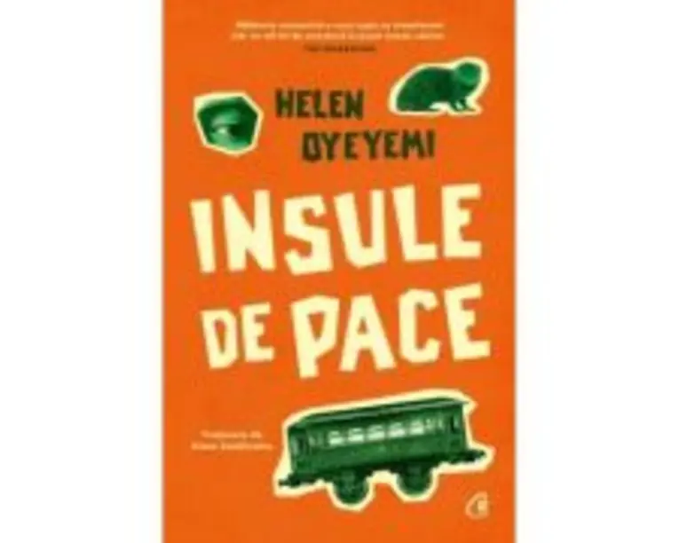 Insule de pace - Helen Oyeyemi