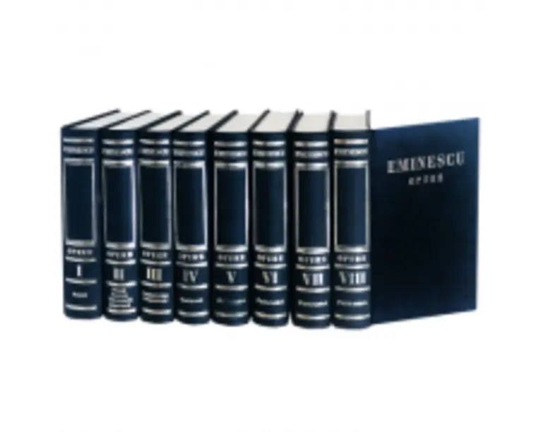 Integrala Eminescu. Opera completa, in 8 volume - Mihai Eminescu