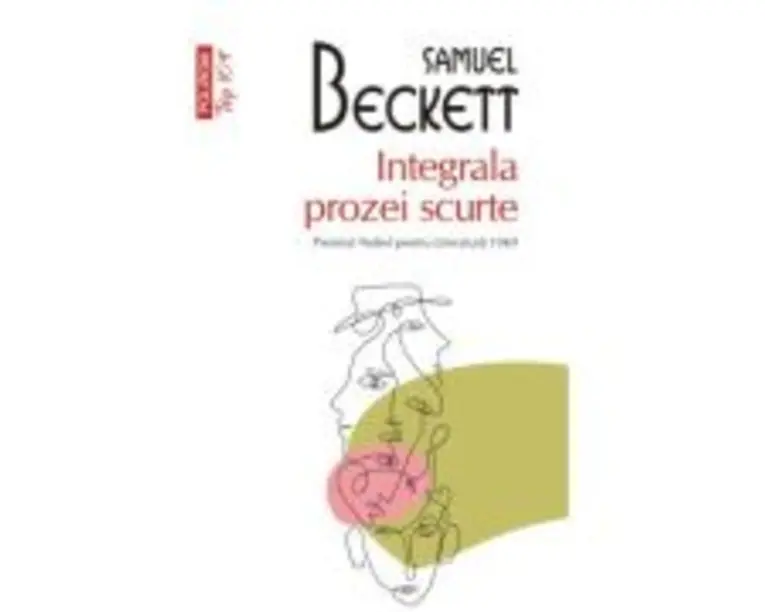 Integrala prozei scurte - Samuel Beckett