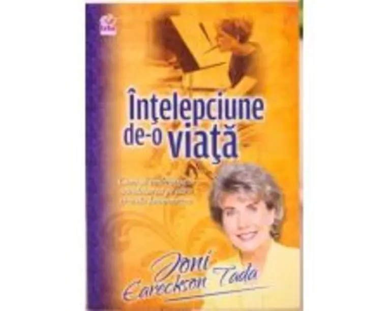 Intelepciune de-o viata - Joni Eareckson Tada