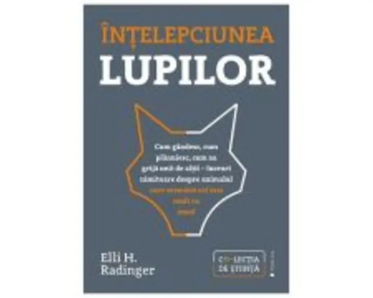 Intelepciunea lupilor - Elli H. Radiger