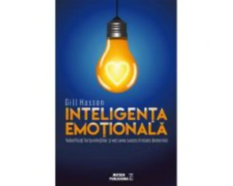 Inteligenta emotionala - Gill Hasson