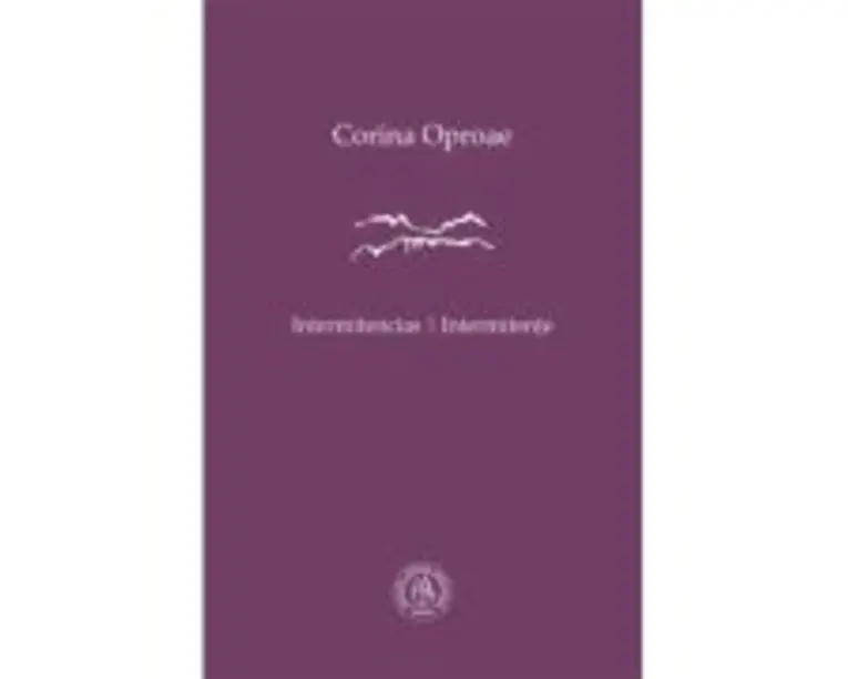 Intermitencias / Intermitente - Corina Oproae