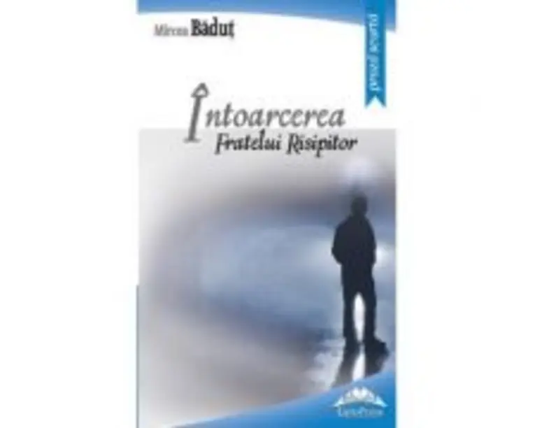Intoarcerea fratelui risipitor - Mircea Badut