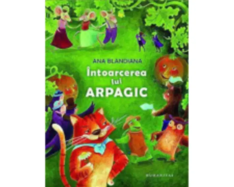 Intoarcerea lui Arpagic - Ana Blandiana