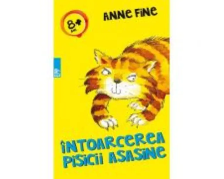 Intoarcerea pisicii asasine - Anne Fine