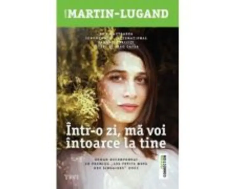 Intr-o zi ma voi intoarce la tine - Agnes Martin Lugand