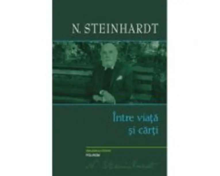 Intre viata si carti - Nicolae Steinhardt