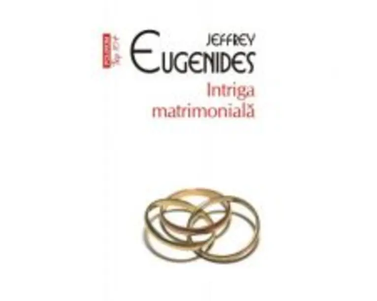 Intriga matrimoniala (editie de buzunar) - Jeffrey Eugenides