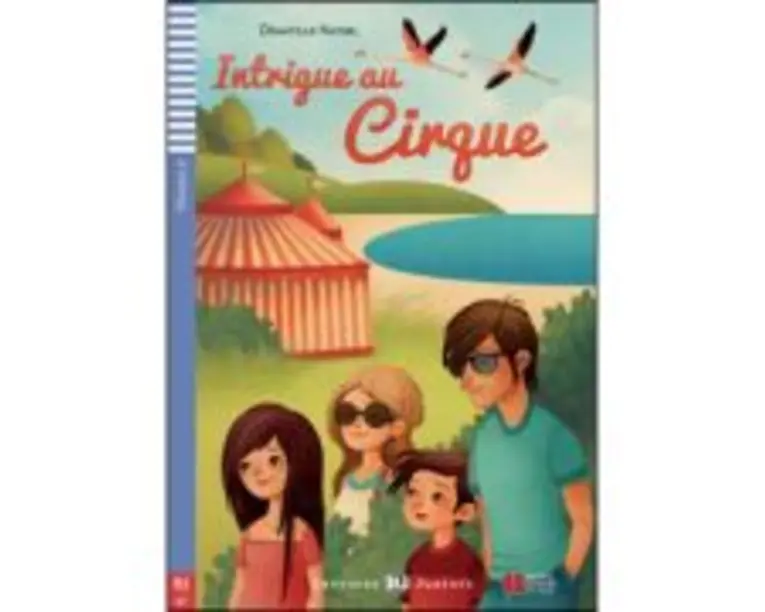 Intrigue au cirque - Domitille Hatuel