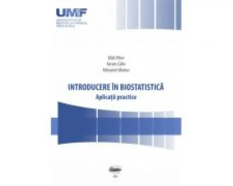 Introducere in biostatistica. Aplicatii practice - Peter Olah, Calin Avram, Marius Marusteri