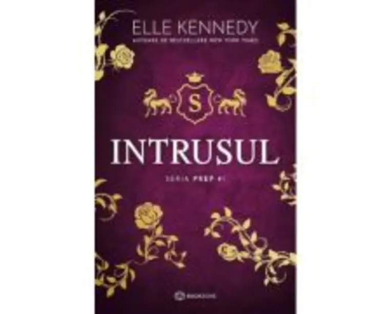 Intrusul. Seria PREP #1 - Elle Kennedy