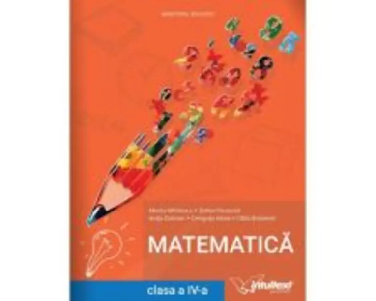Manual pentru Matematica de clasa a 4-a - Mirela Mihaescu, Stefan Pacearca, Anita Dulman, Crenguta Alexe, Otilia Brebenel
