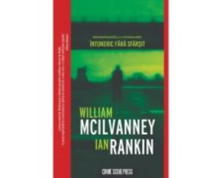 Intuneric fara sfarsit - William McIlvanney, Ian Rankin
