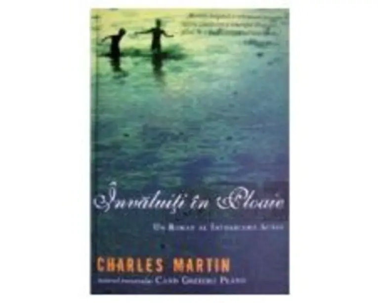 Invaluiti in ploaie - Charles Martin
