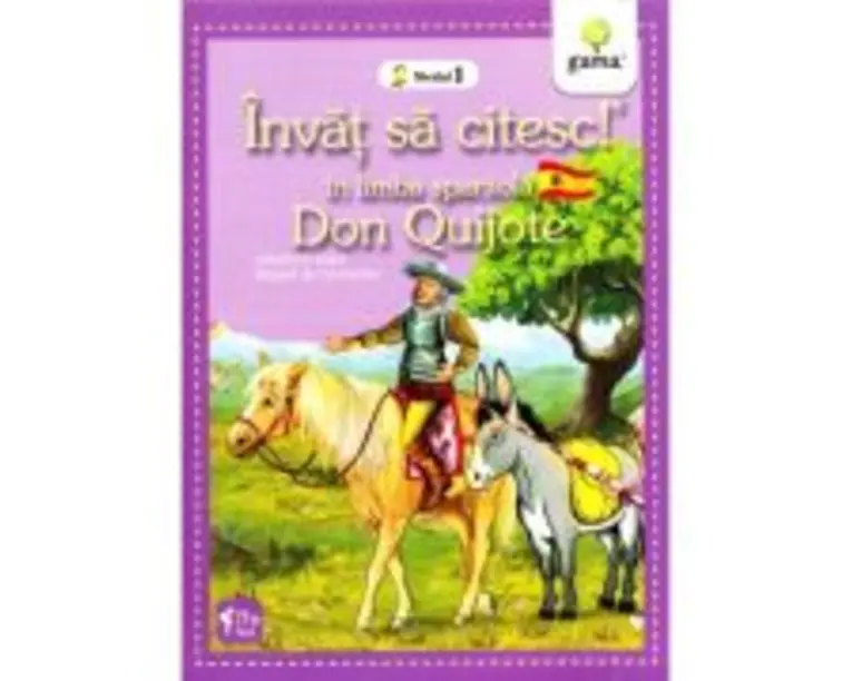 Invat sa citesc in limba spaniola. Nivelul 1. Don Quijote