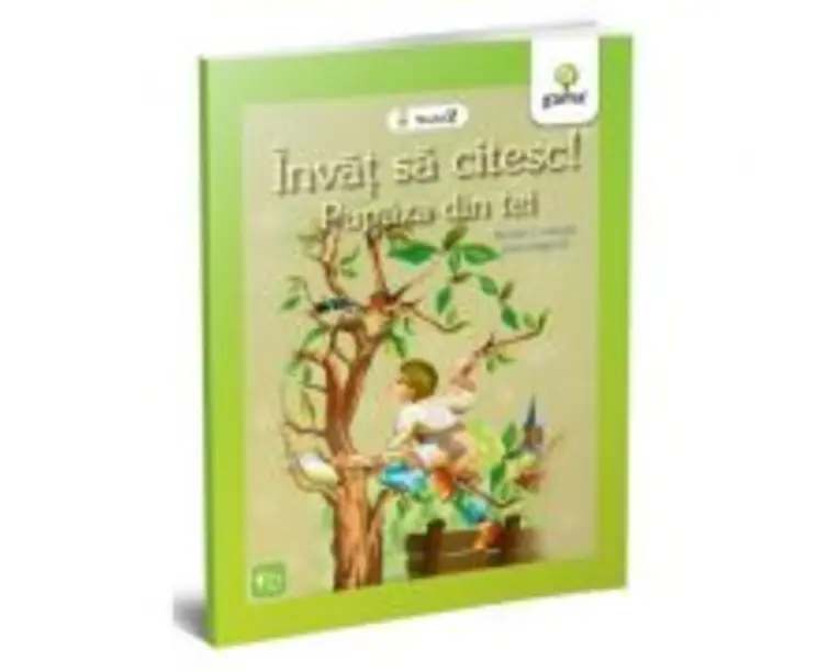 Invat sa citesc. Nivelul 2. Pupaza din tei - Ion Creanga