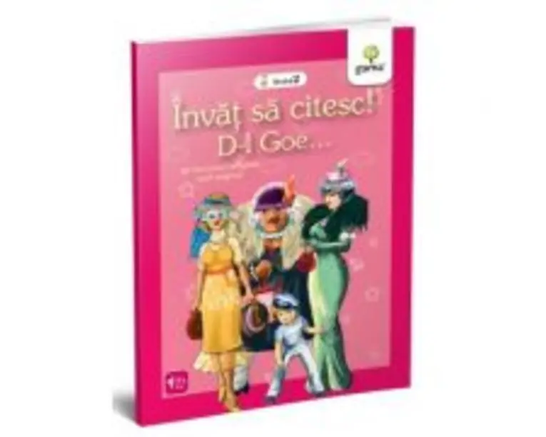Invat sa citesc. Nivelul 2 - D-l Goe... - Ion Luca Caragiale