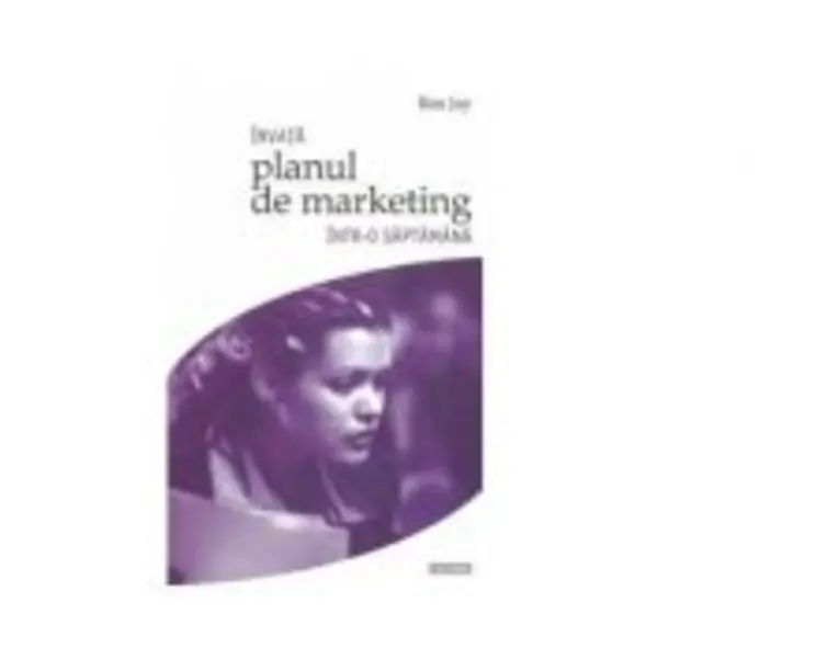 Invata planul de marketing intr-o saptamana - Ros Jay