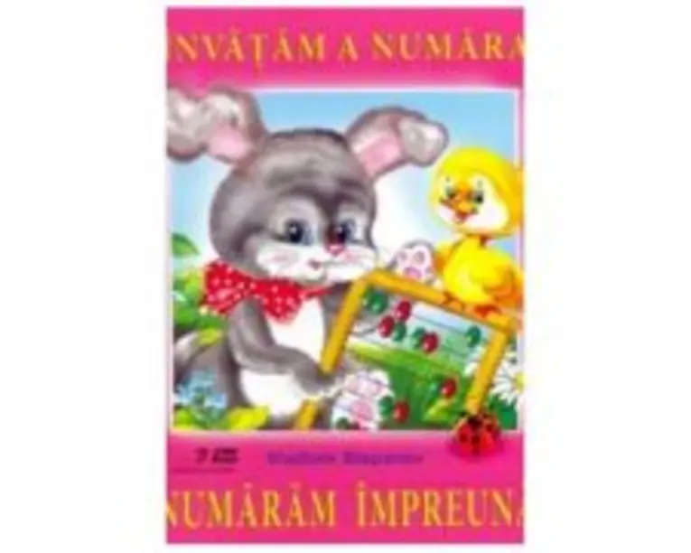 Invatam a numara. Numaram impreuna