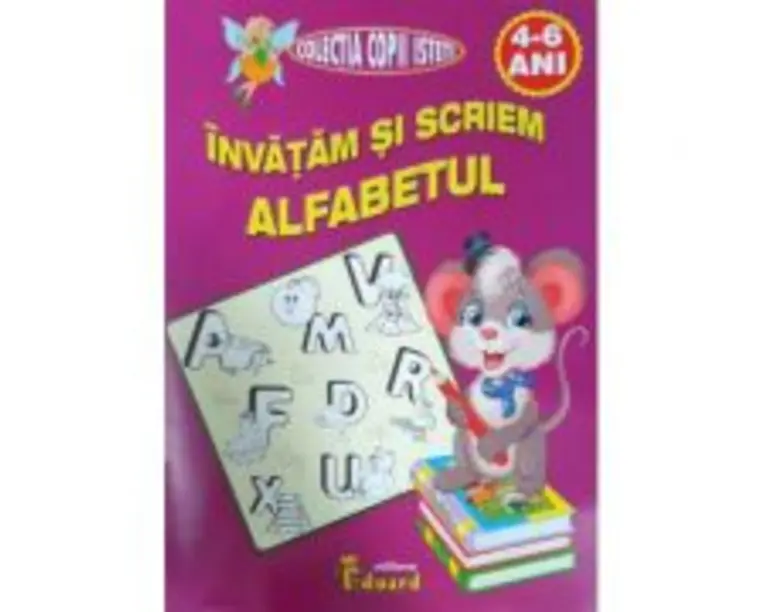 Invatam si scriem alfabetul