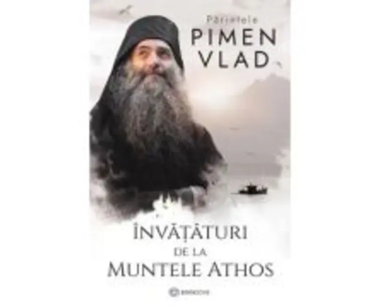 Invataturi de la Muntele Athos - Parintele Vlad Pimen