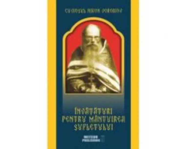 Invataturi pentru mantuirea sufletului - Cuviosul Nikon Vorobiov