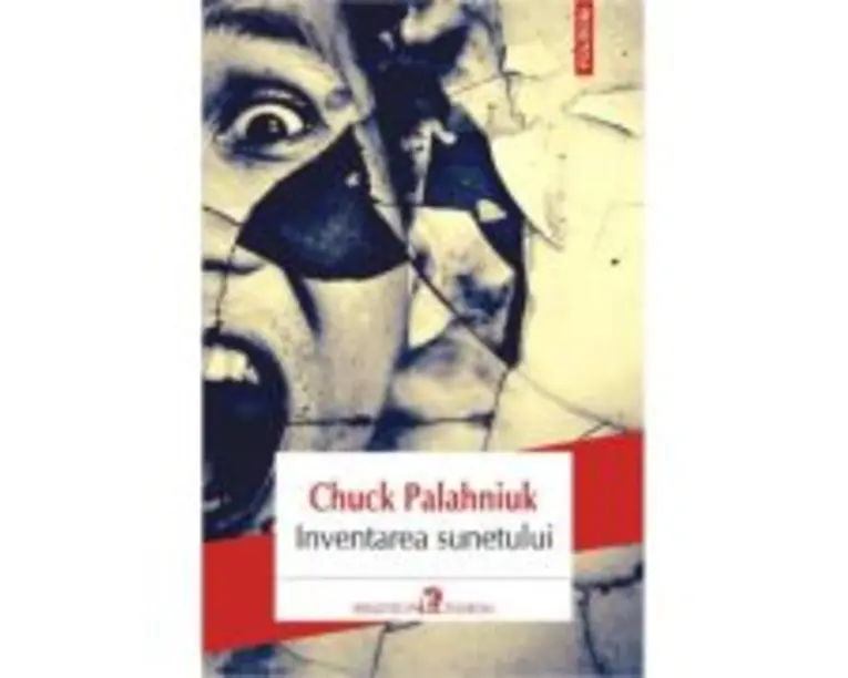 Inventarea sunetului - Chuck Palahniuk