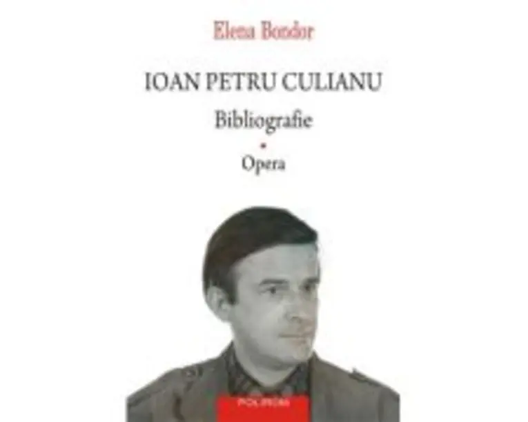 Ioan Petru Culianu. Bibliografie. 1. Opera - Elena Bondor