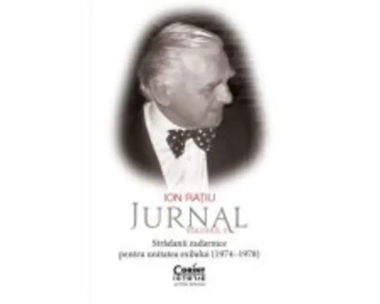 Ion Ratiu. Jurnal, Volumul 5: Stradanii zadarnice pentru unitatea exilului (1974-1978) - Ion Ratiu