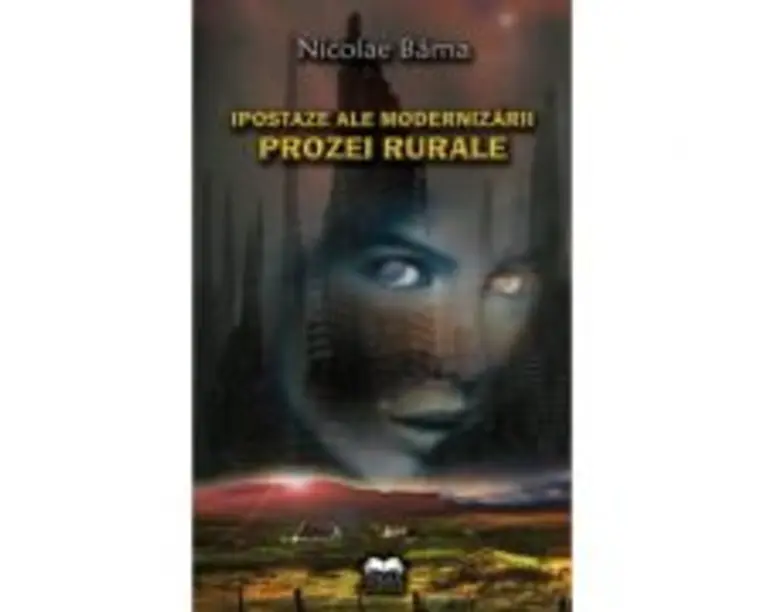 Ipostaze ale modernizarii prozei rurale - Nicolae Barna