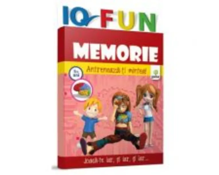 IQ fun. Memorie. Antreneaza-ti mintea!