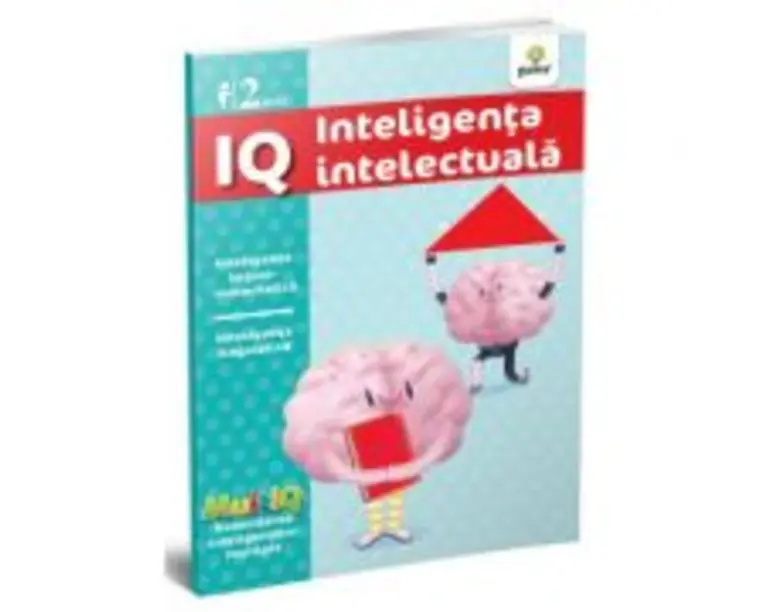 IQ. Inteligenta intelectuala. 2 ani. Colectia MultiQ