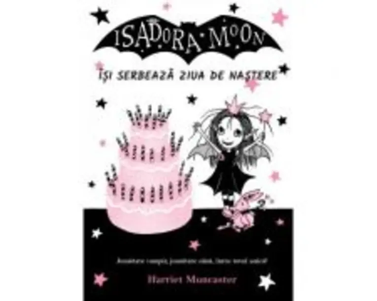 Isadora Moon isi serbeaza ziua de nastere, editia a II-a - Harriet Muncaster