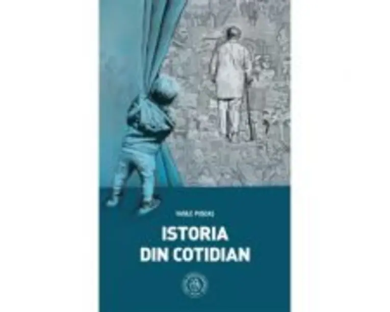 Istoria din cotidian - Vasile Puscas