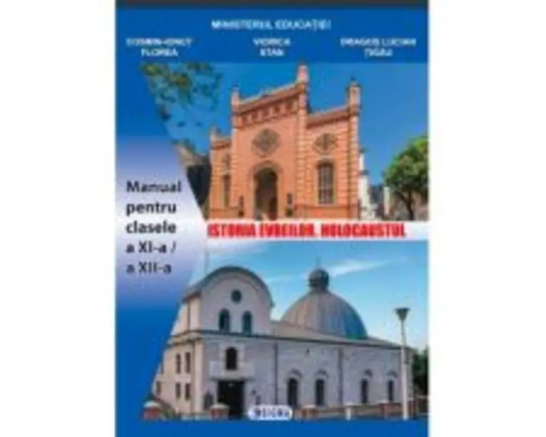 Istoria evreilor. Holocaustul. Manual pentru clasele a 11-a, a 12-a - Cosmin-Ionut Florea