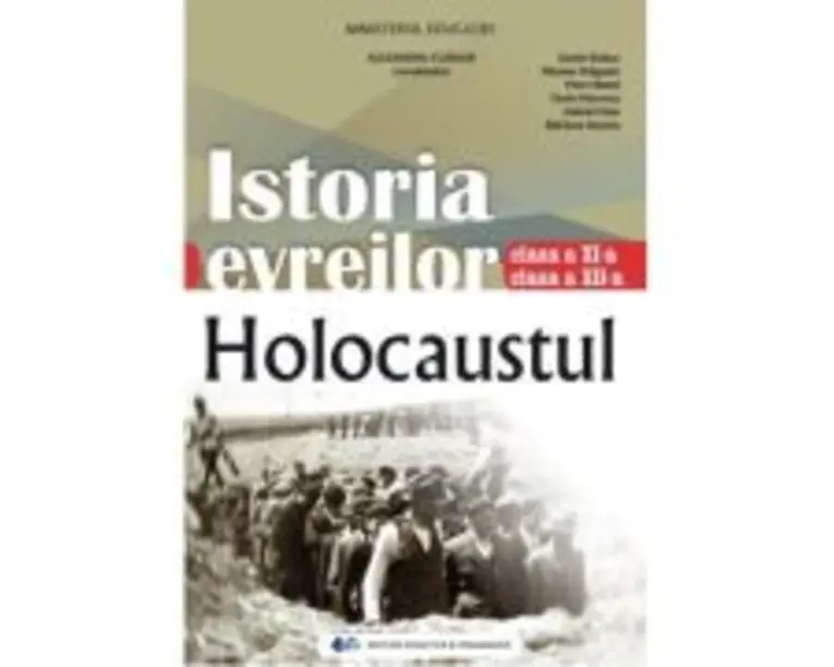 Istoria evreilor. Holocaustul. Manual clasele 11-12 - Alexandru Florian