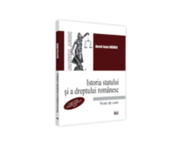Istoria statului si a dreptului romanesc. Note de curs. 2021. Legea Tarii. Dreptul medieval scris - Jean Andrei Aurel