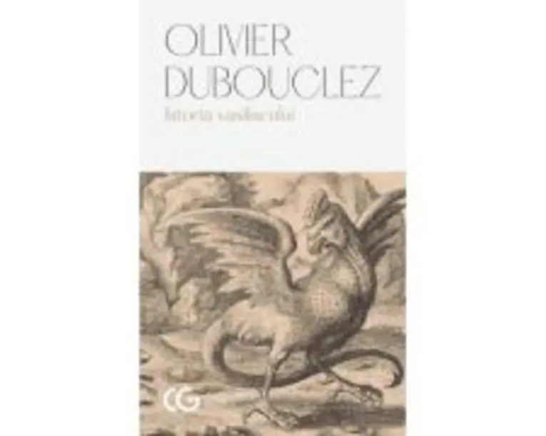 Istoria vasiliscului - Olivier Dubouclez