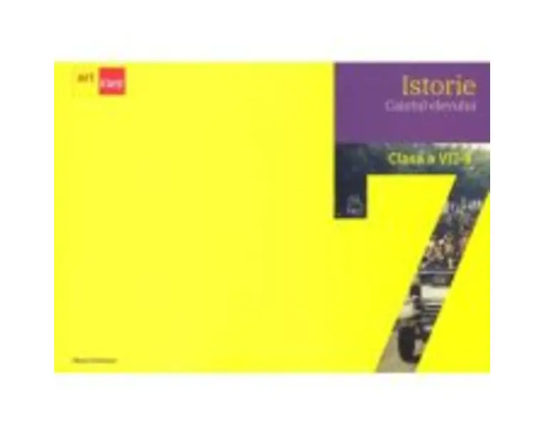 Istorie. Caietul elevului. Clasa a 7-a - Maria Ochescu