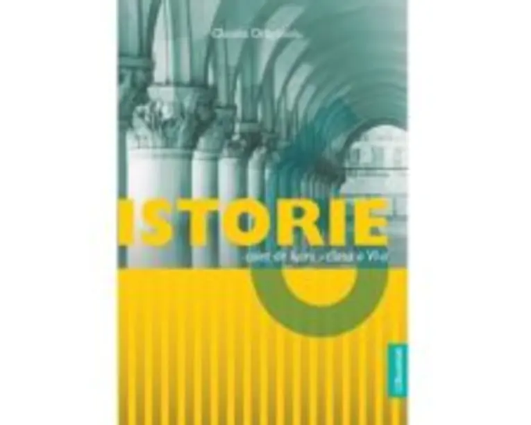 Istorie. Caiet de lucru pentru clasa a 6-a - Claudia Draganoiu