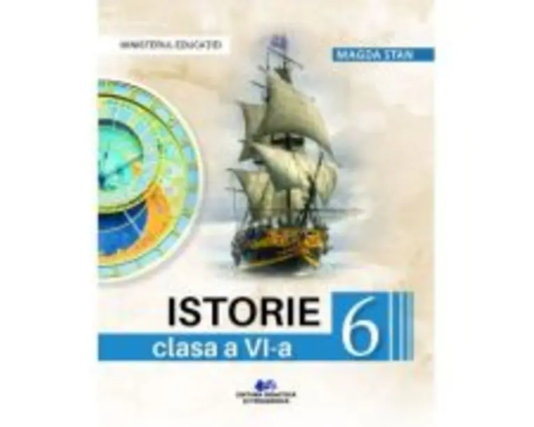 Istorie. Manual pentru clasa a 6-a - Magda Stan