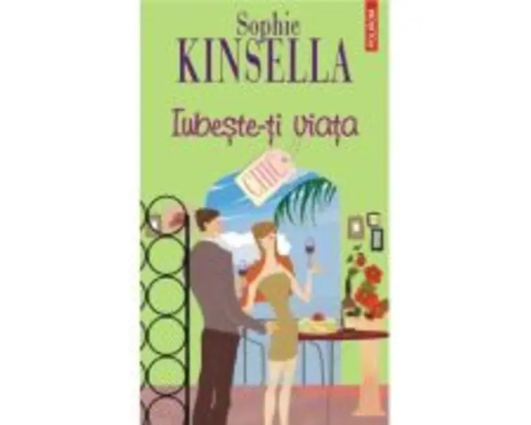 Iubeste-ti viata - Sophie Kinsella