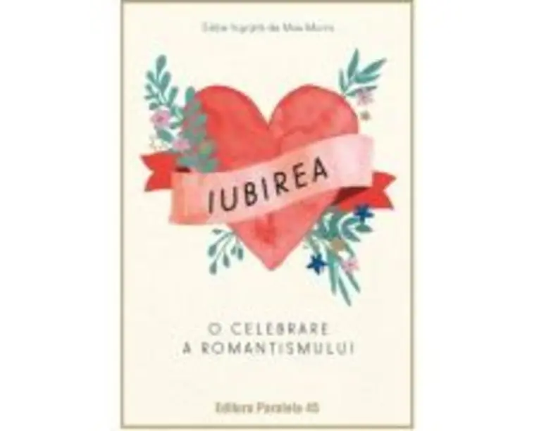 Iubirea. O celebrare a romantismului - Max Morris